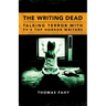 The Writing Dead: Talking Terror with Tv's Top Horror Writers