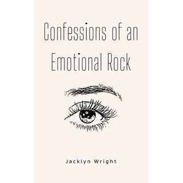 Confessions of an Emotional Rock