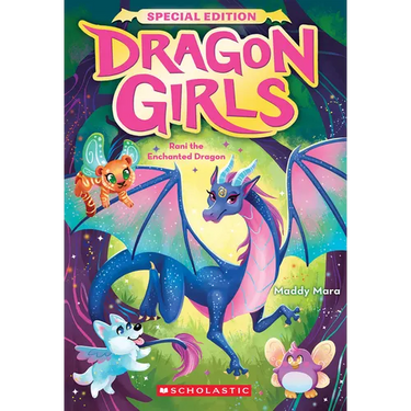 Rani the Enchanted Dragon (Dragon Girls Special Edition #1)