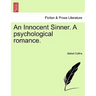 An Innocent Sinner. a Ssychological Romance: Volume III of III