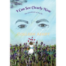 I Can See Clearly Now: The Soundtrack of My Life