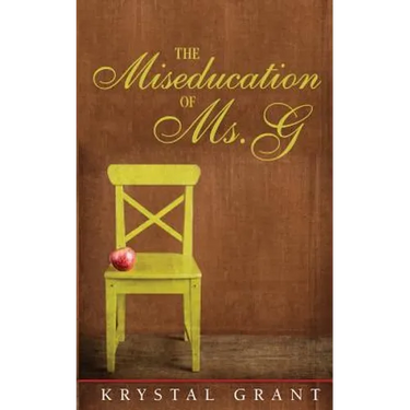The Miseducation of Ms. G