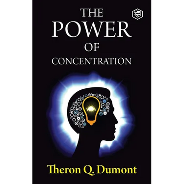 The Power of Concentration