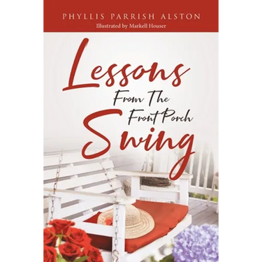 Lessons From The Front Porch Swing