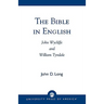 Bible in English: John Wycliffe and William Tyndale