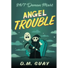 Angel Trouble: 24/7 Demon Mart 3