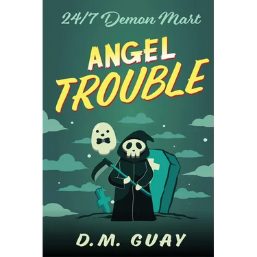 Angel Trouble: 24/7 Demon Mart 3