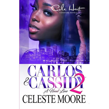 Carlos & Cassidy 2: A Hood Love Story: Finale