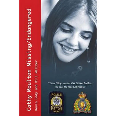 Cathy Moulton Missing & Endangered: A Cold Case Missing Person Investigation