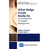 What Hedge Funds Really Do: An Introduction to Portfolio Management