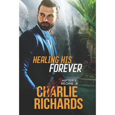 Healing his Forever