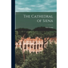 The Cathedral of Siena