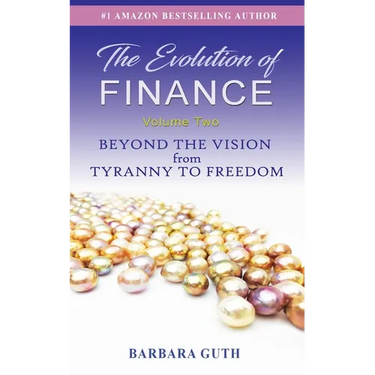 The Evolution of Finance: Beyond the Vision from Tyranny to Freedom