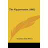 The Opportunist (1902)