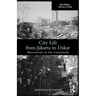 City Life from Jakarta to Dakar: Movements at the Crossroads
