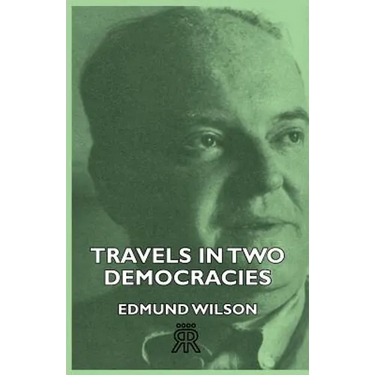 Travels In Two Democracies