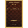 The Bears Of Blue River