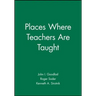 Places Where Teachers Are Taught