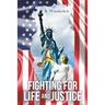 Fighting for Life and Justice