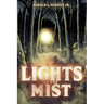 Lights in the Mist