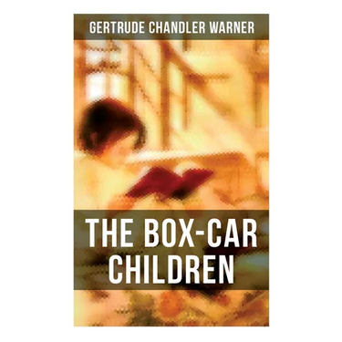 The Box-Car Children: Warmhearted Family Classic
