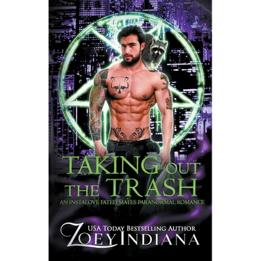 Taking Out the Trash: An Instalove Fated Mates Paranormal Romance