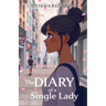 Diary Of A Single Lady