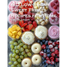 45 Low-Sugar Sweet Treats Recipes for Home