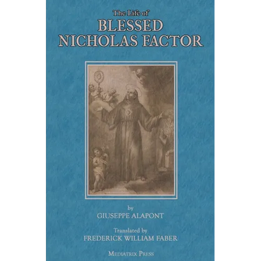 The Life of Blessed Nicholas Factor