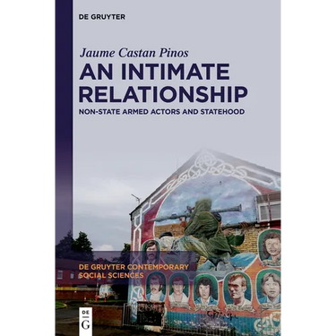 An Intimate Relationship: Non-State Armed Actors and Statehood