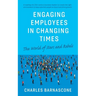 Engaging Employees in Changing Times