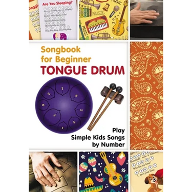 Tongue Drum Songbook for Beginner: Play Simple Kids Songs by Number