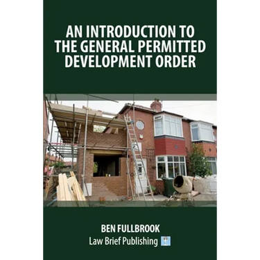 An introduction to the General Permitted Development Order