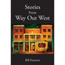 Stories From Way Out West