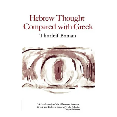 Hebrew Thought Compared with Greek