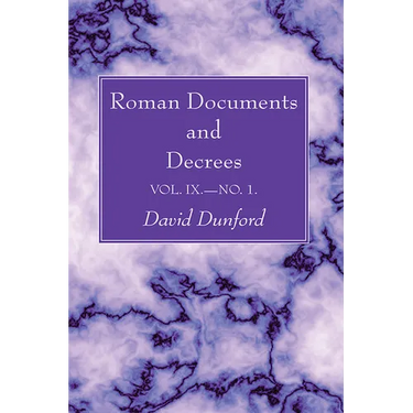 Roman Documents and Decrees, Volume IX - No. 1