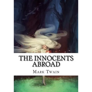 The Innocents Abroad