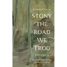 Stony the Road We Trod, Volume 2