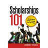 Scholarships 101: The Real-World Guide to Getting Cash for College
