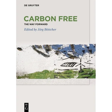 Carbon Free: The Way Forward