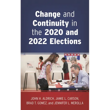 Change and Continuity in the 2020 and 2022 Elections