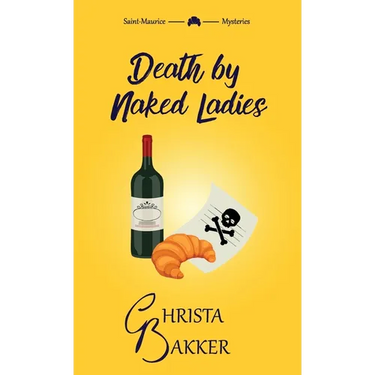 Death by Naked Ladies: A clean cozy mystery with a bit of ooh-la-la