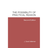 The Possibility of Practical Reason
