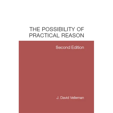 The Possibility of Practical Reason