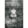 Imperial Intimacies: A Tale of Two Islands
