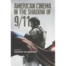 American Cinema in the Shadow of 9/11