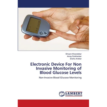 Electronic Device For Non Invasive Monitoring of Blood Glucose Levels