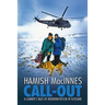 Call-out: A climber's tales of mountain rescue in Scotland