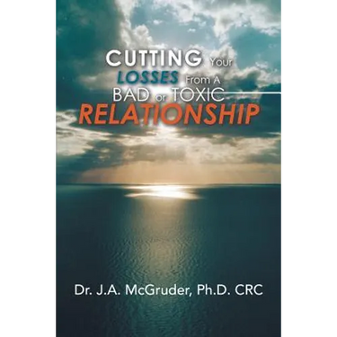 Cutting Your Losses from a Bad or Toxic Relationship