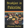 Breakfast in Palestine